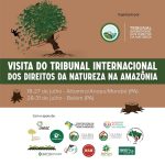 Juízes de quatro países visitam comunidades ameaçadas na Amazônia